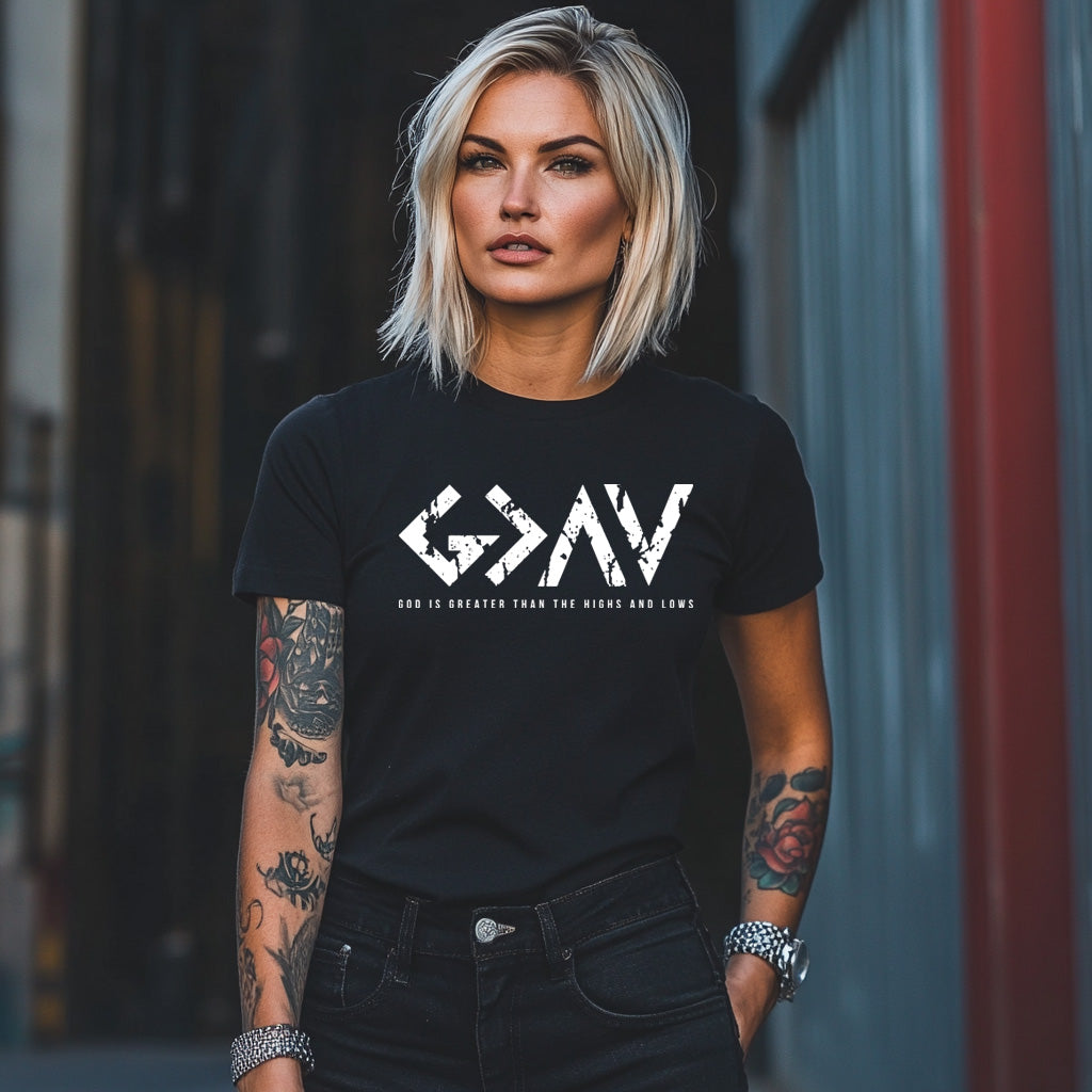 🙏 God Is Greater Than The Highs and Lows Dark Colors T-Shirt 